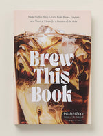 Load image into Gallery viewer, Brew This Book Hardcover Recipe Book
