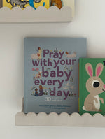 Load image into Gallery viewer, Pray With Your Baby Every Day
