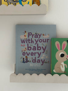 Pray With Your Baby Every Day